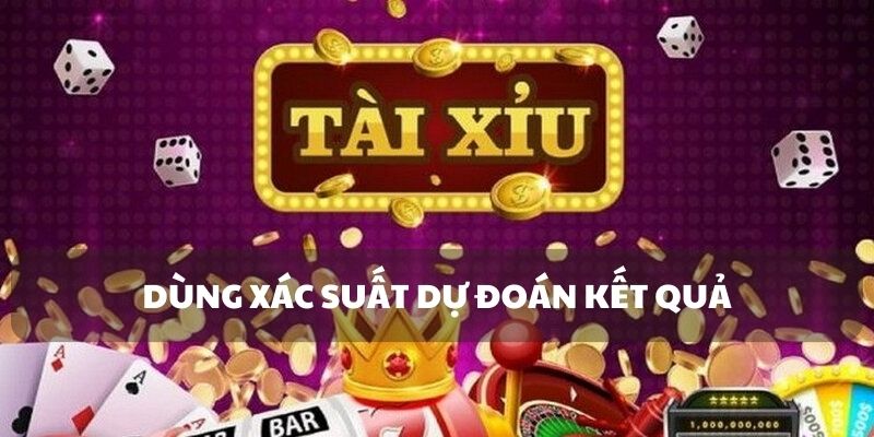 Nên dùng xác suất để dự đoán kết quả tài xỉu online 88CLB