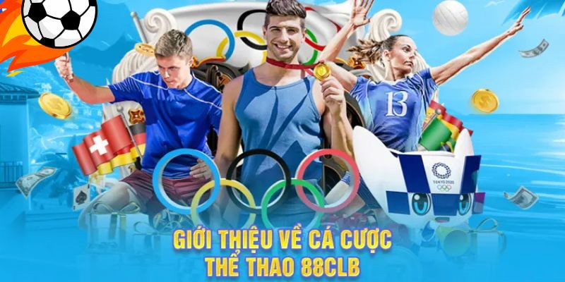 Thể thao 88clb đang là sảnh cược được nhiều hội viên tại nhà cái săn đón